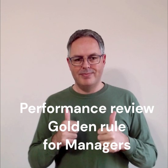 Performance review golden rule for&nbsp;Managers